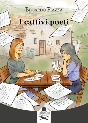 I cattivi poeti - Edoardo Piazza - Libro Les Flâneurs Edizioni 2024, Montparnasse | Libraccio.it