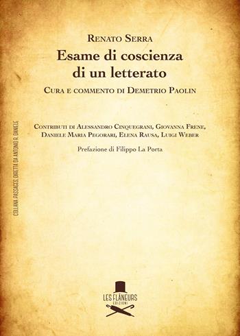 Esame di coscienza di un letterato - Renato Serra - Libro Les Flâneurs Edizioni 2025, Passages | Libraccio.it