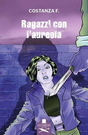 Ragazzi con l'aureola - F. Costanza - Libro Les Flâneurs Edizioni 2026 | Libraccio.it