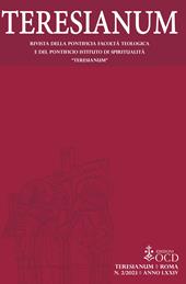 Teresianum. Rivista della Pontificia Facoltà Teologica e del Pontificio Istituto di Spiritualità «Teresianum» (2023). Vol. 2