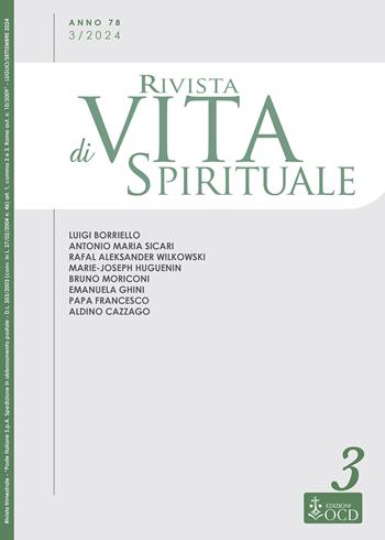 Rivista di vita spirituale (2024). Vol. 3: Una voce del Carmelo Teresiano d'Italia - Luigi Borriello, Antonio Maria Sicari, Marie-Joseph Huguenin - Libro OCD 2024, Rivista di vita spirituale | Libraccio.it
