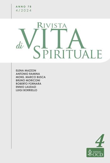 Rivista di vita spirituale (2024). Vol. 4: Una voce del Carmelo Teresiano d'Italia - Marco Busca, Ennio Laudazi, Elena Mazzon - Libro OCD 2024, Rivista di vita spirituale | Libraccio.it