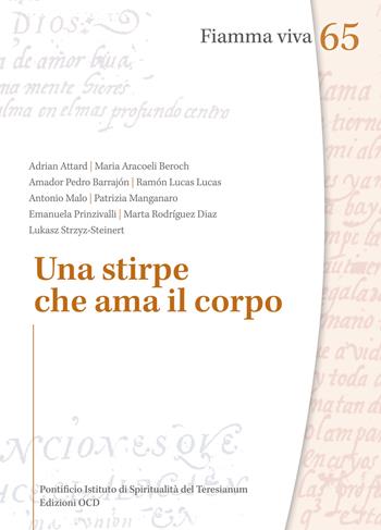 Una stirpe che ama il corpo - Antonio Malo, Maria Aracoeli Beroch, Patrizia Manganaro - Libro OCD 2025, Fiamma viva | Libraccio.it
