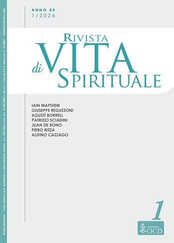 Rivista di vita spirituale (2026). Vol. 1: Una voce del Carmelo d'Italia - Iain Matthew, Giuseppe Reguzzoni, Agustí Borrell - Libro OCD 2026, Rivista di vita spirituale | Libraccio.it