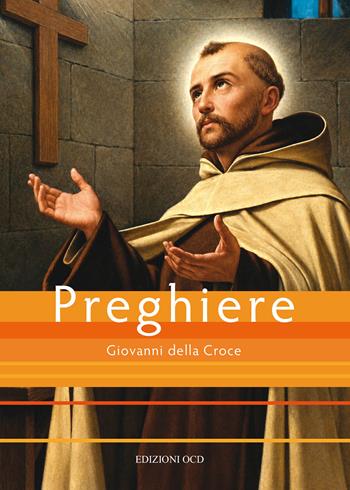 Preghiere - Giovanni Della Croce - Libro OCD 2026, Preghiere | Libraccio.it