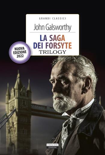 La saga dei Forsyte. Trilogy. Con Segnalibro - John Galsworthy - Libro Crescere 2022, Grandi classici | Libraccio.it