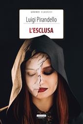 L'esclusa. Ediz. integrale. Con segnalibro