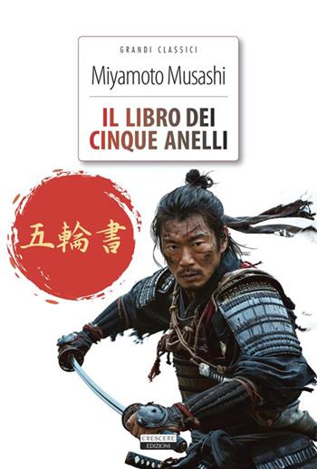 Il libro dei cinque anelli. Con Segnalibro - Musashi Miyamoto - Libro Crescere 2026, Classici del pensiero | Libraccio.it