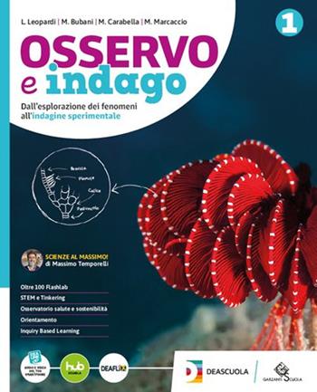 Osservo e indago. Ediz. Curricolare. Per la Scuola media. Vol. 1 - Luigi Leopardi, Massimo Bubani, Monica Carabella - Libro Garzanti Scuola 2025 | Libraccio.it