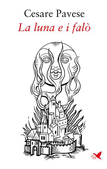 La luna e i falò - Cesare Pavese - Libro Giovane Holden Edizioni 2022, Timeless | Libraccio.it