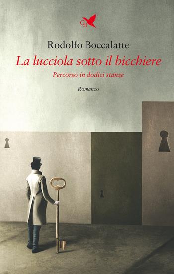 La lucciola sotto il bicchiere. Percorso in dodici stanze - Rodolfo Boccalatte - Libro Giovane Holden Edizioni 2023, Battitore libero | Libraccio.it