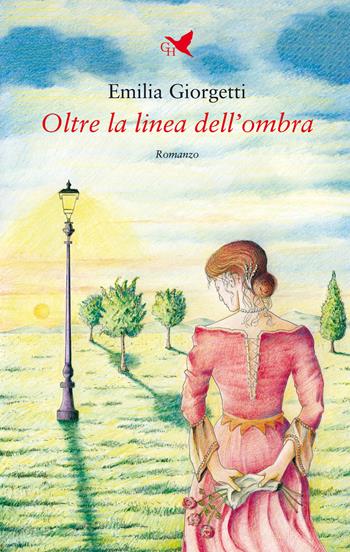 Oltre la linea dell'ombra - Emilia Giorgetti - Libro Giovane Holden Edizioni 2023, Battitore libero | Libraccio.it