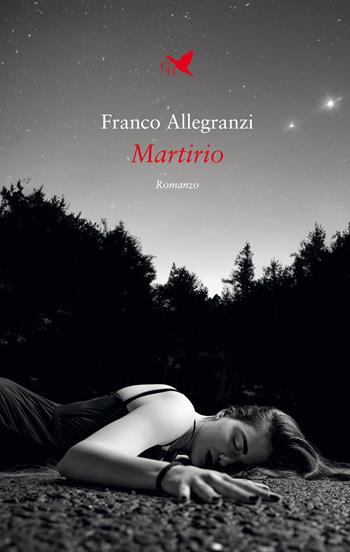 Martirio - Franco Allegranzi - Libro Giovane Holden Edizioni 2023, Mysterious Park | Libraccio.it