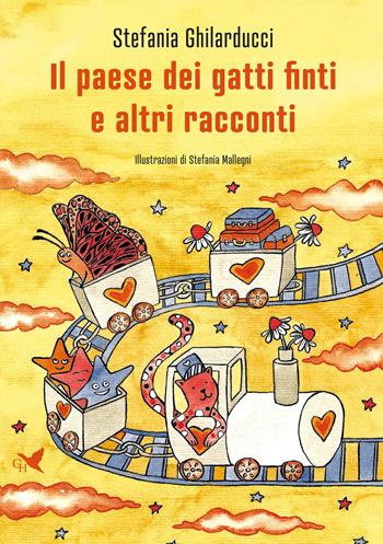 Il paese dei gatti finti e altri racconti - Stefania Ghilarducci - Libro Giovane Holden Edizioni 2023, Coccinella | Libraccio.it