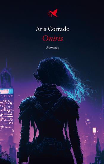Oniris - Aris Corrado - Libro Giovane Holden Edizioni 2023, Camelot | Libraccio.it