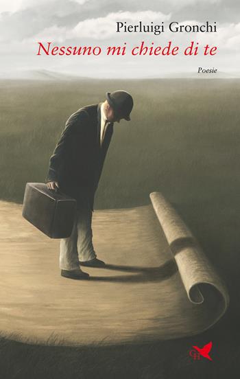 Nessuno mi chiede di te - Pierluigi Gronchi - Libro Giovane Holden Edizioni 2023, Versi di segale | Libraccio.it