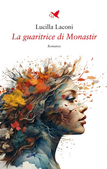 La guaritrice di Monastir - Lucilla Laconi - Libro Giovane Holden Edizioni 2024, Battitore libero | Libraccio.it