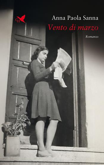 Vento di marzo - Anna Paola Sanna - Libro Giovane Holden Edizioni 2024, Battitore libero | Libraccio.it