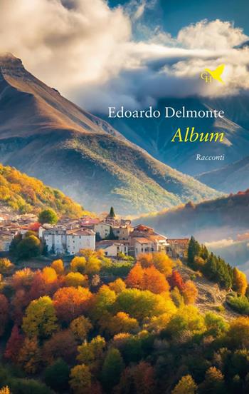 Album - Edoardo Delmonte - Libro Giovane Holden Edizioni 2025, Battitore libero | Libraccio.it
