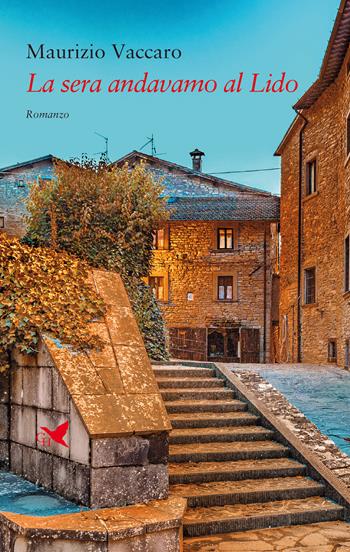 La sera andavamo al Lido - Maurizio Vaccaro - Libro Giovane Holden Edizioni 2025, Battitore libero | Libraccio.it