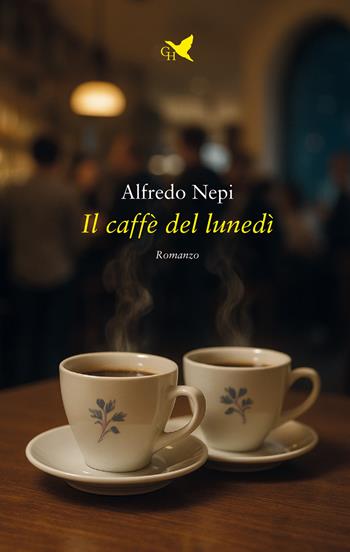 Il caffé del lunedì - Alfredo Nepi - Libro Giovane Holden Edizioni 2025, Battitore libero | Libraccio.it