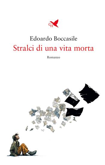 Stralci di una vita morta - Edoardo Boccasile - Libro Giovane Holden Edizioni 2026, Battitore libero | Libraccio.it