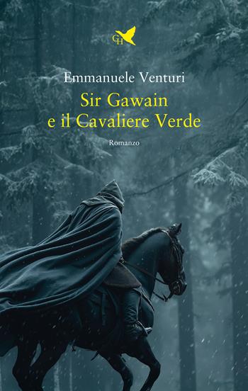 Sir Gawain e il Cavaliere Verde - Emmanuele Venturi - Libro Giovane Holden Edizioni 2026, Camelot | Libraccio.it
