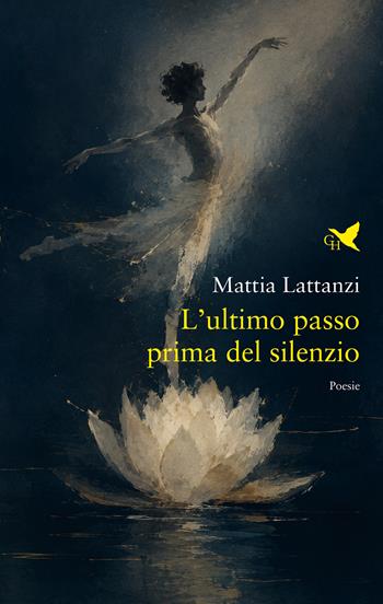 L'ultimo passo prima del silenzio - Mattia Lattanzi - Libro Giovane Holden Edizioni 2026 | Libraccio.it