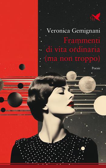 Frammenti di vita ordinaria (ma non troppo) - Veronica Gemignani - Libro Giovane Holden Edizioni 2026 | Libraccio.it