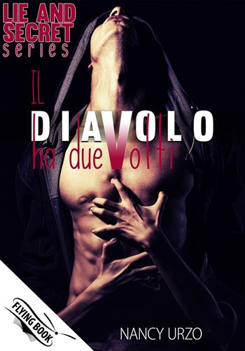 Il diavolo ha due volti - Nancy Urzo - Libro PubMe 2021, Flying Book | Libraccio.it