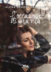 L' occasione di una vita