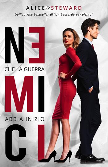 Nemici - Alice Steward - Libro PubMe 2022, BrightLove | Libraccio.it