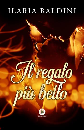 Il regalo più bello - Ilaria Baldini - Libro PubMe 2022, Floreale | Libraccio.it