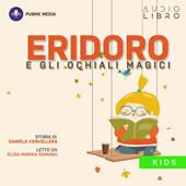 Libraccio Eridoro e gli occhiali magici (audiolibro)