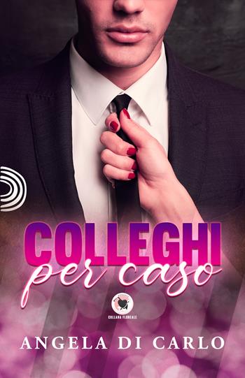 Colleghi per caso - Angela Di Carlo - Libro PubMe 2022, Floreale | Libraccio.it
