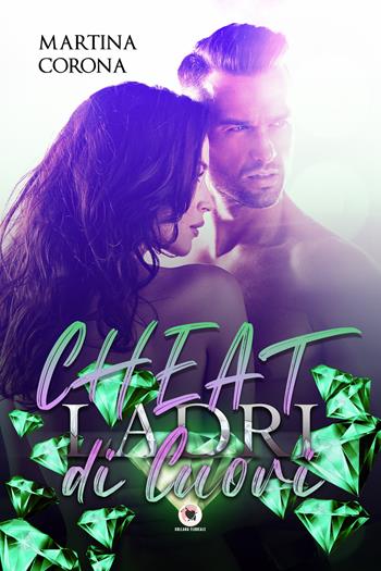 Cheat. Ladri di cuori - Martina Corona - Libro PubMe 2022, Floreale | Libraccio.it
