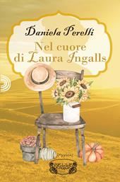 Nel cuore di Laura Ingalls