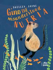 Gino the misunderstood nutria