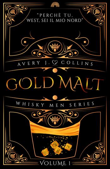 Gold malt. Whisky men series. Vol. 1 - Avery J. Collins - Libro PubMe 2023, Darklove-Brightlove | Libraccio.it