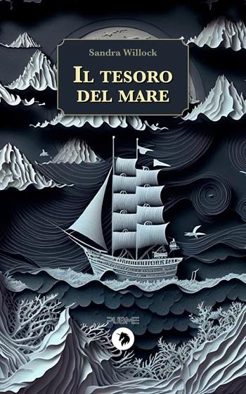 Il tesoro del mare - Sandra Willock - Libro PubMe 2023, Over the rainbow | Libraccio.it