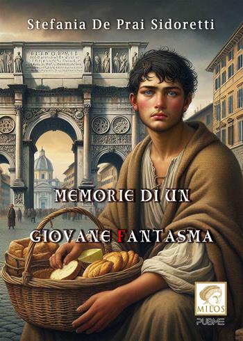 Memorie di un giovane fantasma - Stefania De Prai Sidoretti - Libro PubMe 2024, Milos | Libraccio.it