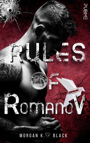 Rules of Romanov - Morgan K. Black - Libro PubMe 2024, Darklove-Brightlove | Libraccio.it