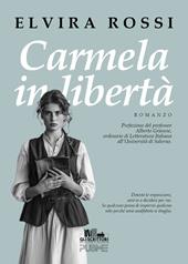 Carmela in libertà