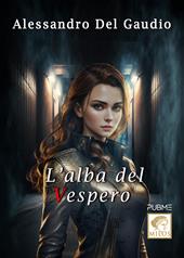 L'alba del vespero