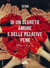 Di un segreto amore e delle relative pene. Poesie