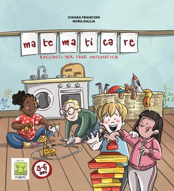 Matematicare. Racconti per fare matematica - Chiara Franconi - Libro PubMe 2024, Gemma viva | Libraccio.it