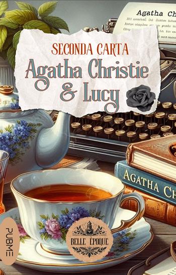 Agatha Christie & Lucy - Seconda Carta - Libro PubMe 2024, Belle Époque | Libraccio.it