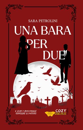 Una bara per due - Sara Petrolini - Libro PubMe 2024, Segreti in giallo | Libraccio.it