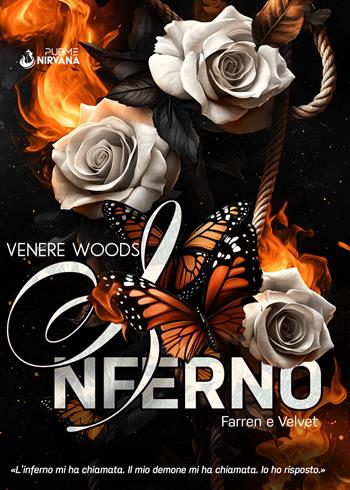 Inferno. Farren e Velvet - Venere Woods - Libro PubMe 2024, Nirvana | Libraccio.it