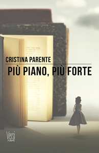 Più Piano, Più Forte